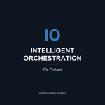 Intelligent Orchestration